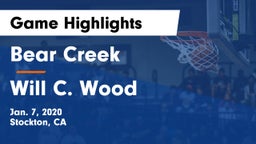 Bear Creek  vs Will C. Wood Game Highlights - Jan. 7, 2020