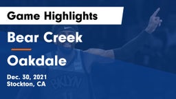 Bear Creek  vs Oakdale  Game Highlights - Dec. 30, 2021