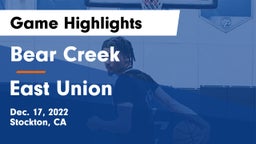 Bear Creek  vs East Union  Game Highlights - Dec. 17, 2022