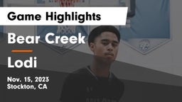 Bear Creek  vs Lodi  Game Highlights - Nov. 15, 2023