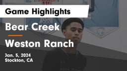 Bear Creek  vs Weston Ranch  Game Highlights - Jan. 5, 2024