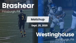 Matchup: Brashear vs. Westinghouse  2020