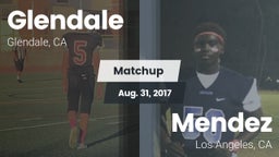 Matchup: Glendale vs. Mendez  2017