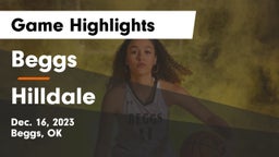 Beggs  vs Hilldale  Game Highlights - Dec. 16, 2023