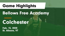Bellows Free Academy  vs Colchester  Game Highlights - Feb. 15, 2020