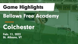 Bellows Free Academy  vs Colchester  Game Highlights - Feb. 11, 2022