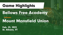 Bellows Free Academy  vs Mount Mansfield Union  Game Highlights - Feb. 23, 2023
