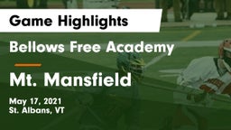 Bellows Free Academy  vs Mt. Mansfield Game Highlights - May 17, 2021