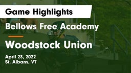 Bellows Free Academy  vs Woodstock Union  Game Highlights - April 23, 2022