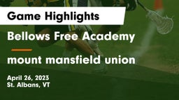Bellows Free Academy  vs mount mansfield union  Game Highlights - April 26, 2023