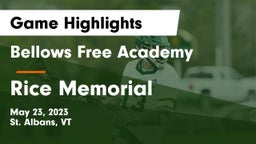 Bellows Free Academy  vs Rice Memorial  Game Highlights - May 23, 2023