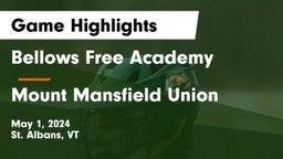 Bellows Free Academy  vs Mount Mansfield Union Game Highlights - May 1, 2024