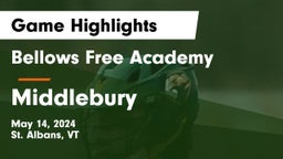 Bellows Free Academy  vs Middlebury  Game Highlights - May 14, 2024