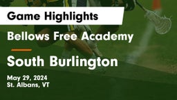 Bellows Free Academy  vs South Burlington  Game Highlights - May 29, 2024