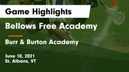 Bellows Free Academy  vs Burr & Burton Academy  Game Highlights - June 10, 2021