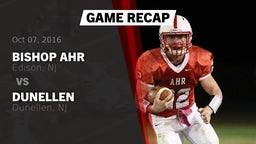 Recap: Bishop Ahr  vs. Dunellen  2016