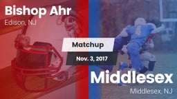 Matchup: Bishop Ahr High vs. Middlesex  2017
