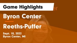 Byron Center  vs Reeths-Puffer  Game Highlights - Sept. 10, 2022