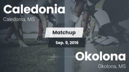 Matchup: Caledonia vs. Okolona  2016