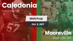 Matchup: Caledonia vs. Mooreville  2017