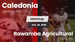 Matchup: Caledonia vs. Itawamba Agricultural  2018
