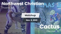 Matchup: Northwest Christian vs. Cactus  2020