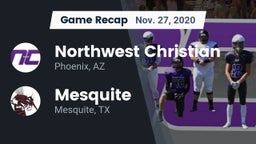Recap: Northwest Christian  vs. Mesquite  2020