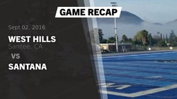 Recap: West Hills  vs. Santana 2016