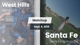 Matchup: West Hills vs. Santa Fe  2019