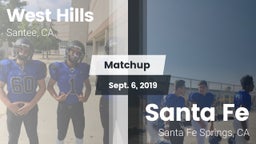 Matchup: West Hills vs. Santa Fe  2019