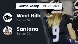 Recap: West Hills  vs. Santana  2021
