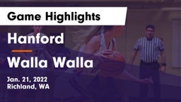 Hanford  vs Walla Walla  Game Highlights - Jan. 21, 2022