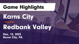 Karns City  vs Redbank Valley  Game Highlights - Dec. 15, 2023