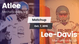 Matchup: Atlee vs. Lee-Davis  2016