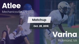 Matchup: Atlee vs. Varina  2016