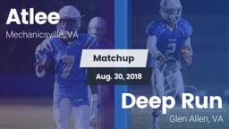 Matchup: Atlee vs. Deep Run  2018