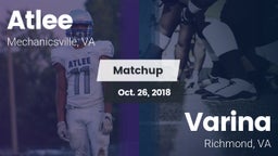 Matchup: Atlee vs. Varina  2018