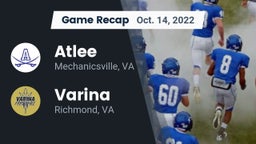 Recap: Atlee  vs. Varina  2022