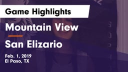 Mountain View  vs San Elizario  Game Highlights - Feb. 1, 2019