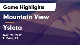 Mountain View  vs Ysleta  Game Highlights - Nov. 23, 2019