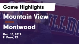 Mountain View  vs Montwood  Game Highlights - Dec. 10, 2019