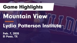 Mountain View  vs Lydia Patterson Institute Game Highlights - Feb. 7, 2020