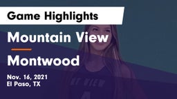 Mountain View  vs Montwood  Game Highlights - Nov. 16, 2021