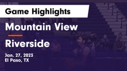 Mountain View  vs Riverside  Game Highlights - Jan. 27, 2023
