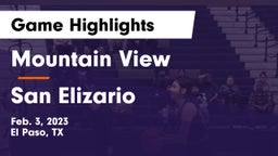 Mountain View  vs San Elizario  Game Highlights - Feb. 3, 2023
