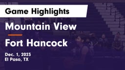 Mountain View  vs Fort Hancock  Game Highlights - Dec. 1, 2023