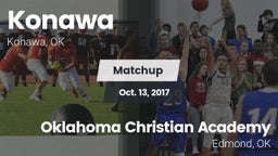 Matchup: Konawa vs. Oklahoma Christian Academy  2017