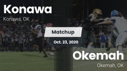Matchup: Konawa vs. Okemah  2020