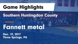 Southern Huntingdon County  vs Fannett metal Game Highlights - Dec. 19, 2017