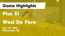 Pius XI  vs West De Pere  Game Highlights - Dec. 29, 2023